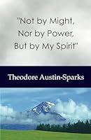 "Not by Might, Nor by Power, But by My Spirit" B0CQ8HY4G7 Book Cover
