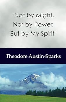 "Not by Might, Nor by Power, But by My Spirit"