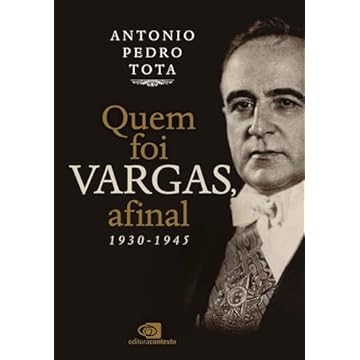 Capa do livro Quem foi Vargas, afinal: 1930-1945