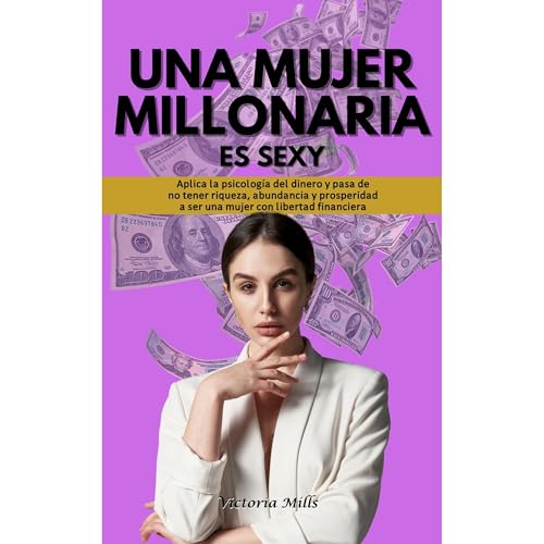 UNA MUJER MILLONARIA ES SEXY (Written by Victoria Mills) episode artwork