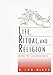 Life, Ritual, and Religion Among the Lacandon Maya (Wadsworth Modern Anthropology Library)
