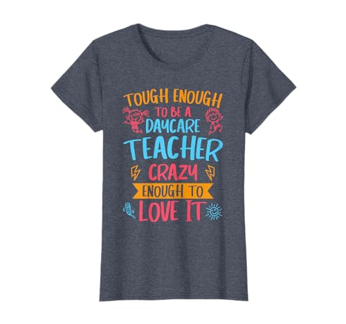 Tough Enough To Be A Daycare Teacher Funny Daycare Provider T-Shirt for Women