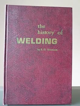 Hardcover History of Welding Book