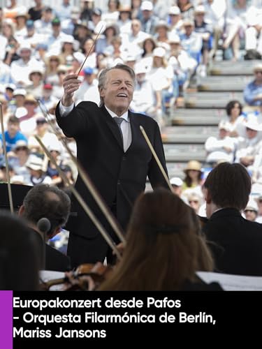 Europakonzert desde Pafos - Orquesta Filarmónica de Berlín, Mariss Jansons
