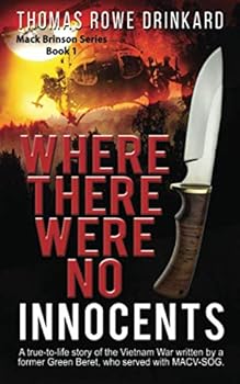 Paperback Where There Were No Innocents: Green Beret Captain in Vietnam (Mack Brinson Series) Book