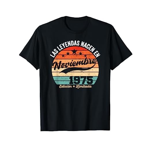 47 años Cumpleaños Las Leyendas nacen en Noviembre de 1975 Camiseta