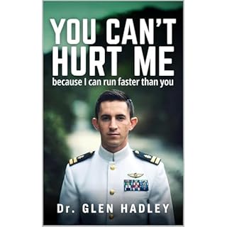 YOU CAN'T HURT ME Audiobook By Glen Hadley cover art