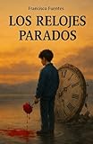 Los Relojes Parados