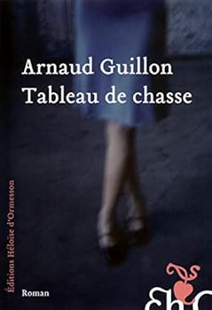 Paperback Tableau de chasse [French] Book