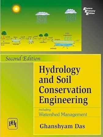 Hydrology and Soil Conservation Engineering :: Including Watershed Management book cover