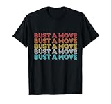 Vintage Retro Bust A Move T-Shirt