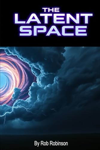 The Latent Space: A Novella