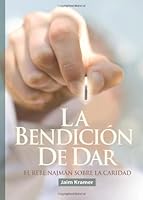 La Bendición de Dar: El Rebe najmán de Breslov sobre la Caridad 1497391806 Book Cover
