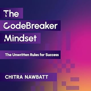 The CodeBreaker Mindset Audiobook By Chitra D. Nawbatt cover art