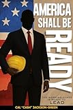 America Shall Be Ready: The Working Class is Ready to Lead