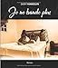 Je ne bande plus (French Edition)