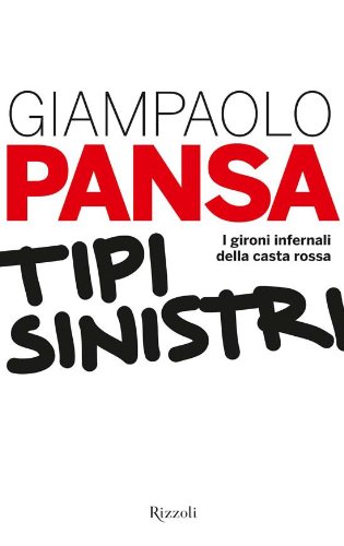 Tipi sinistri. I gironi infernali della casta rossa Tipi sinistri. I gironi infernali della casta rossa