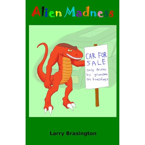 Alien Madness Audiolibro Por A.L. Brasington arte de portada