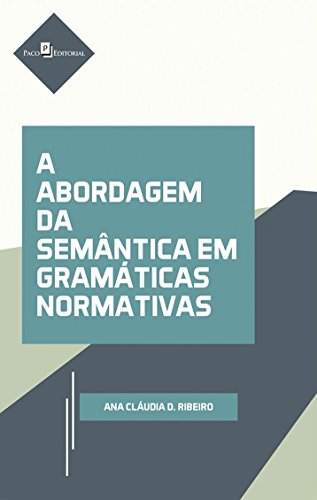 A Abordagem da Semântica em Gramáticas Normativas