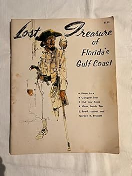 Lost treasures of Florida's Gulf Coast,