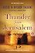 Thunder from Jerusalem: A Novel of the Struggle for Jerusalem (The Zion Legacy)