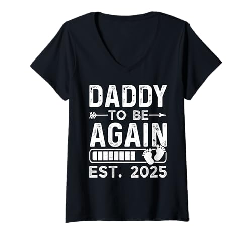 Donna Daddy To Be Again Est 2025 Soon To Be Dad Promoted To Daddy Maglietta con Collo a V