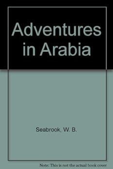 Unknown Binding Adventures in Arabia Book