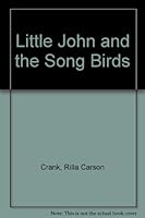 Little John and the Song Birds B0011WCNZG Book Cover