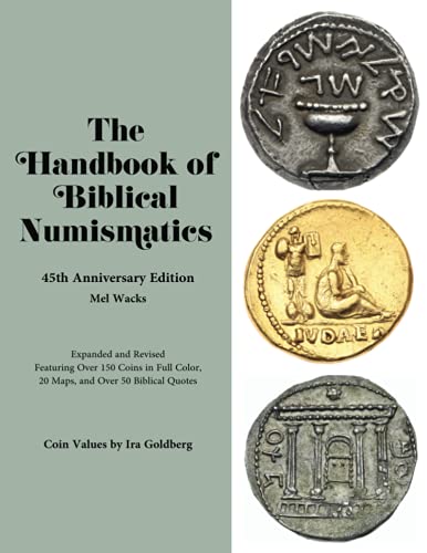 The Handbook of Biblical Numismatics: 45th Anniversary Edition