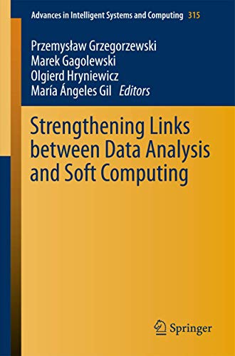 Strengthening Links Between Data Analysis and Soft Computing view 2