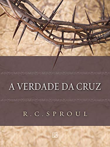 A Verdade da Cruz