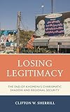 Losing Legitimacy: The End of Khomeini's Charismatic Shadow and Regional Security