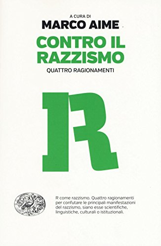 Contro il razzismo. Quattro ragionament