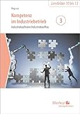 Kompetenz im Industriebetrieb - Industriekaufmann / Industriekauffrau Band 3
