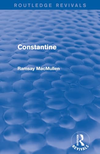 Constantine (Routledge Revivals) view 2