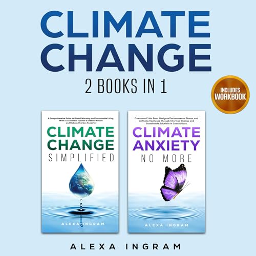 Climate Change 2 Books in 1: Includes Workbook by Alexa Ingram episode artwork