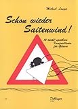  „Schon wieder Saitenwind!“ 10 leicht spielbare Kompositionen für Gitarre von Michael Langer