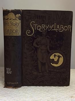 The Story of Manual Labor in All Lands and Ages: