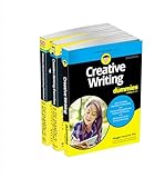 Creative Writing For Dummies Collection: Creative Writing For Dummies, 2e / Writing a Novel & Getting Published For Dummies, UK 2e / Creative Writing Exercises For Dummies