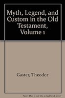 Myth, Legend, and Custom in the Old Testament, Volume 1 0844657255 Book Cover