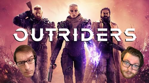 Thoughts on Outriders?