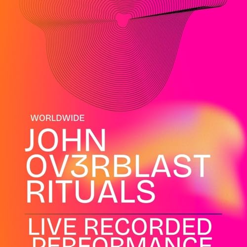 Rituals Live With John Ov3rblast June 2025