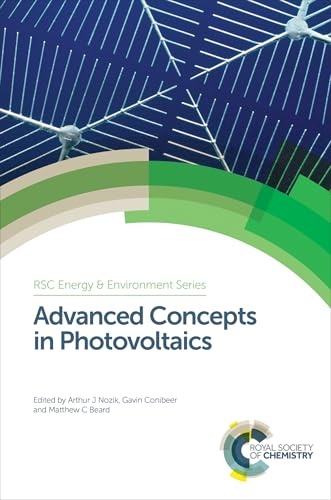 Advanced Concepts in Photovoltaics (English Edition)