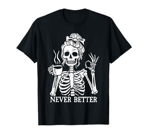 Messy Bun Drinking Coffee Skeleton T-Shirt for Women Funny Graphic Tees