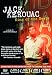 Jack Kerouac - King of the Beats