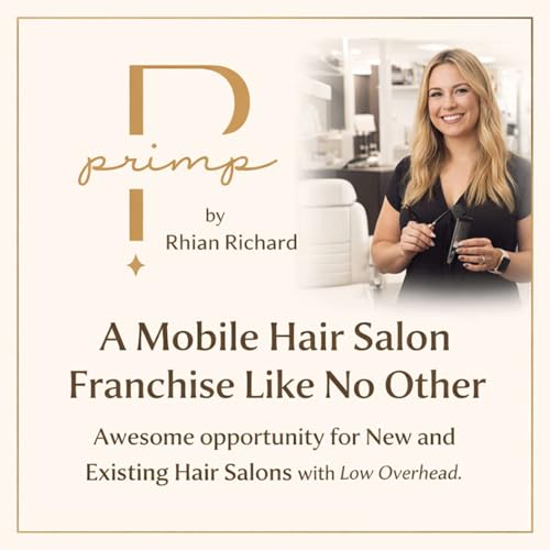 Primp by Rhian Richard: The Mobile Salon Franchise for New & Existing Owners