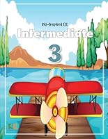 Kid-Inspired ELL Intermediate 3: Engaging ELLs with Themed Units, Conditional Grammar Structures, Process Essay Writing, Project Ideas, Conversation, ... - ELL Beginners to Upper-Intermediate) 1965314023 Book Cover