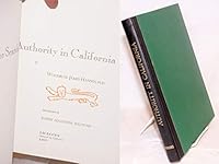 The Search for Authority in California B0007F46XA Book Cover
