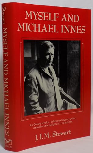 Myself and Michael Innes: A Memoir 0393025934 Book Cover