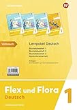 Flex und Flora - Ausgabe 2021: Paket Deutsch 1 Druckschrift: Buchstabenheft 1 / 2 / 3 und Sprachforscherheft / zwei Beilagen: Schreibtabelle und Buchstabenübersicht)